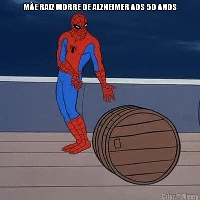 M�E RAIZ MORRE DE ALZHEIMER AOS 50 ANOS 