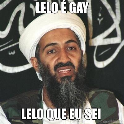 LELO � GAY LELO QUE EU SEI 