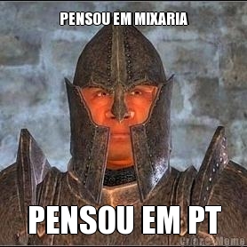 PENSOU EM MIXARIA PENSOU EM PT