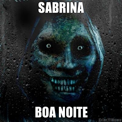 SABRINA BOA NOITE