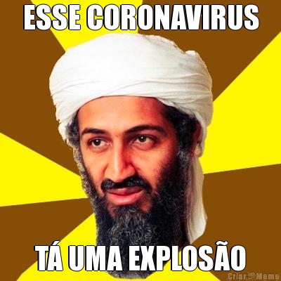 ESSE CORONAVIRUS T� UMA EXPLOS�O