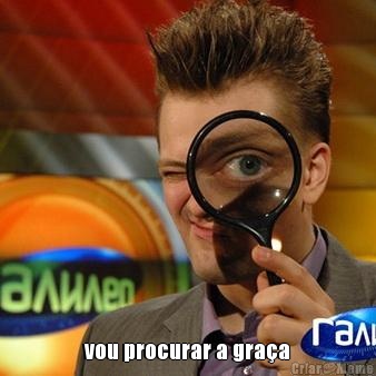 vou procurar a gra�a