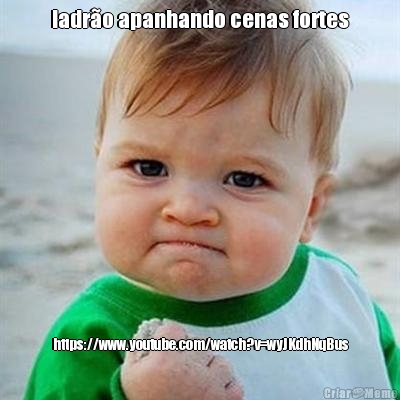 ladr�o apanhando cenas fortes https://www.youtube.com/watch?v=wyJKdhNqBus