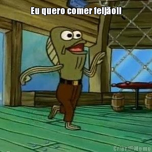 Eu quero comer feij�o!! 