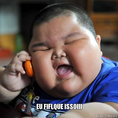  EU FIFI,QUE ISSO!!!