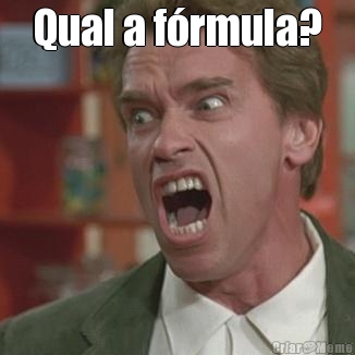 Qual a f�rmula? 
