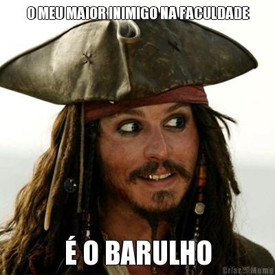 O MEU MAIOR INIMIGO NA FACULDADE � O BARULHO