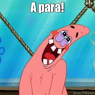 A para! 