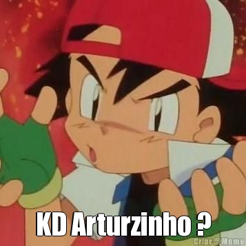  KD Arturzinho ?