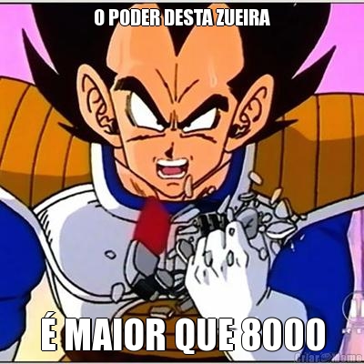 O PODER DESTA ZUEIRA � MAIOR QUE 8000