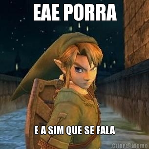 EAE PORRA E A SIM QUE SE FALA