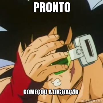 PRONTO COME�OU A DIGITA��O 