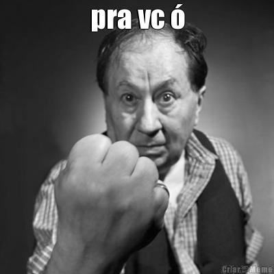 pra vc � 