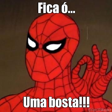 Fica �... Uma bosta!!!
