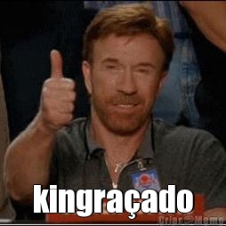  kingra�ado