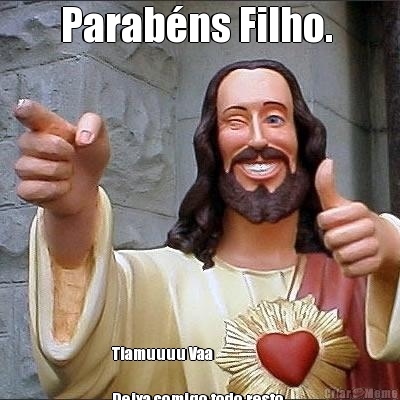 Parab�ns Filho.  Tiamuuuu Vaa

Deixa comigo todo resto 