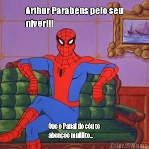 Arthur Parab�ns pelo seu
niver!!! Que o Papai do c�u te
aben�oe muiiiito...
