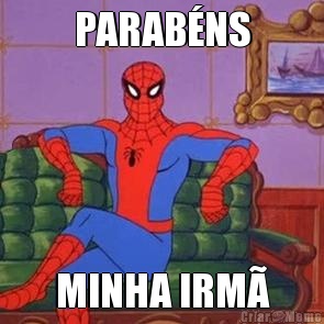 PARAB�NS MINHA IRM�