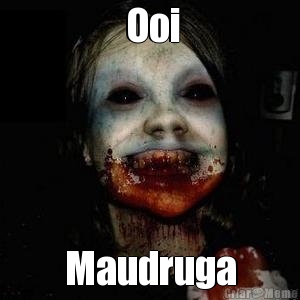  Ooi Maudruga
