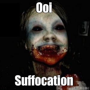 Ooi  Suffocation 
