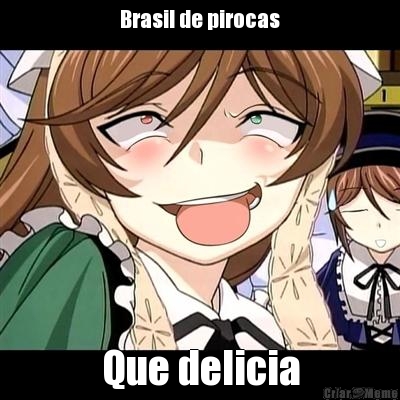 Brasil de pirocas Que delicia