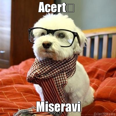 Acert� 
 Miseravi