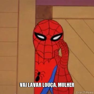  VAI LAVAR LOU�A, MULHER