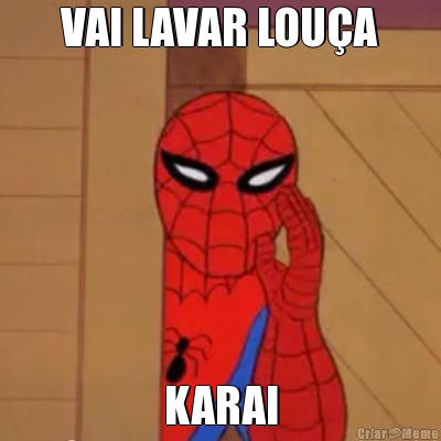 VAI LAVAR LOU�A KARAI