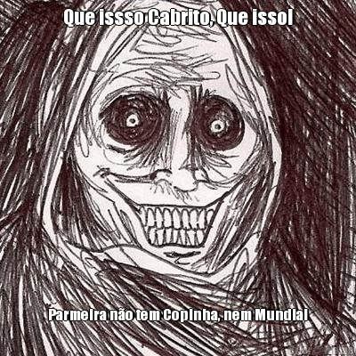 Que issso Cabrito, Que isso! Parmeira n�o tem Copinha, nem Mundial