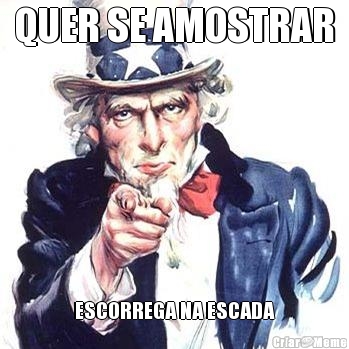 QUER SE AMOSTRAR ESCORREGA NA ESCADA