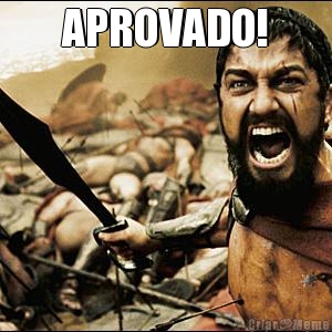 APROVADO! 