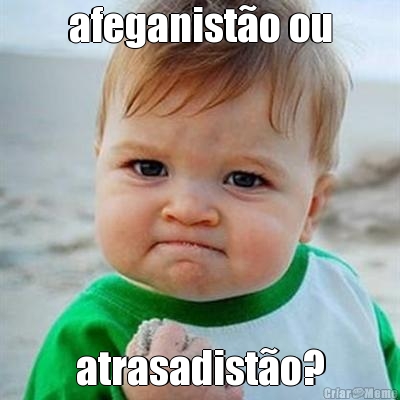 afeganist�o ou atrasadist�o?