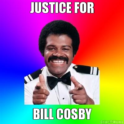 JUSTICE FOR BILL COSBY
