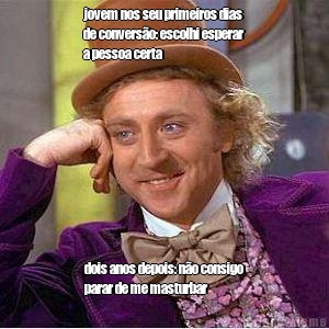 jovem nos seu primeiros dias
de convers�o: escolhi esperar
a pessoa certa dois anos depois: n�o consigo
parar de me masturbar