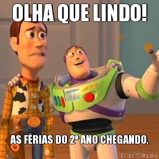 OLHA QUE LINDO! AS F�RIAS DO 2� ANO CHEGANDO.