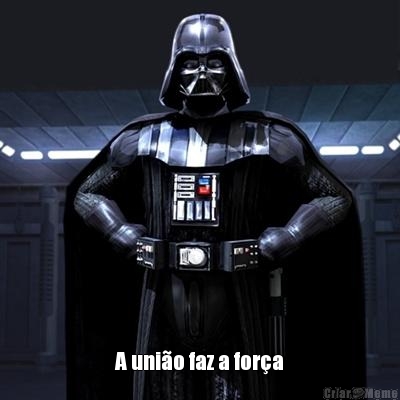  A uni�o faz a for�a