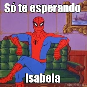 S� te esperando  Isabela 