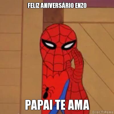 FELIZ ANIVERS�RIO ENZO PAPAI TE AMA