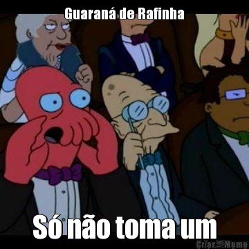 Guaran� de Rafinha S� n�o toma um