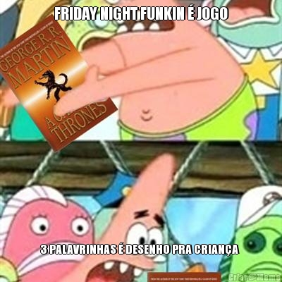 FRIDAY NIGHT FUNKIN � JOGO 3 PALAVRINHAS � DESENHO PRA CRIAN�A 