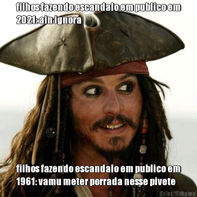filhos fazendo escandalo em publico em
2021: ain ignora filhos fazendo escandalo em publico em
1961: vamu meter porrada nesse pivete
