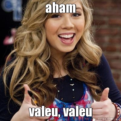 aham valeu, valeu
