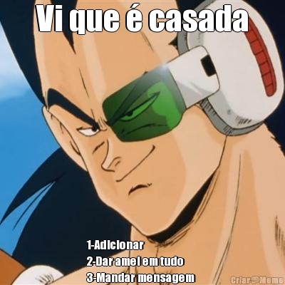 Vi que � casada 1-Adicionar
2-Dar amei em tudo
3-Mandar mensagem 