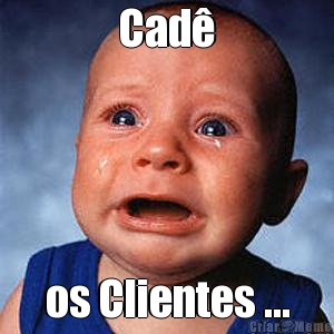Cad� os Clientes ...