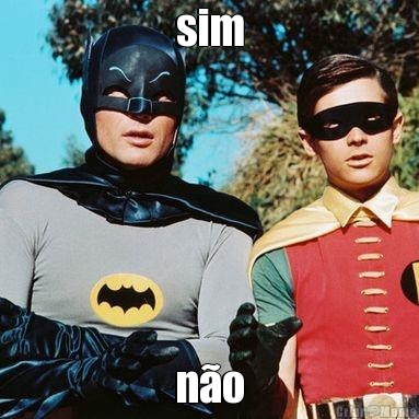 sim n�o