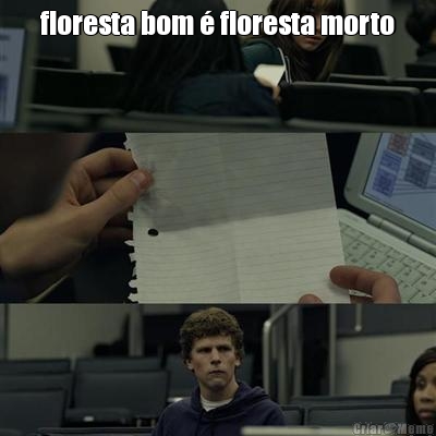 floresta bom � floresta morto 