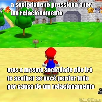 a sociedade te pressiona a ter
um relacionamento mas a mesma sociedade n�o ir�
te acolher se voc� perder tudo
por causa de um relacionamento