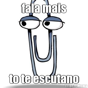 fala mais to te escutano