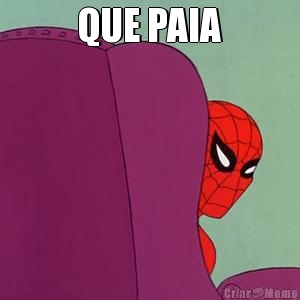 QUE PAIA 