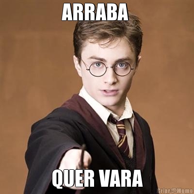 ARRABA  QUER VARA